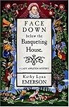Face Down Below the Banqueting House (Susanna, Lady Appleton, #8)