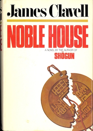 Noble House, Volume 2 (Hardcover)