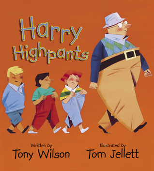 Harry Highpants (Paperback)
