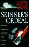 Skinner's Ordeal