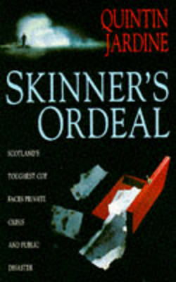 Skinner's Ordeal (Bob Skinner, #5)