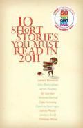 10 Short Stories You Must Read in 2011 (Paperback)