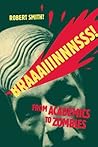 Braaaiiinnnsss!: From Academics to Zombies Braaaiiinnnsss!: From Academics to Zombies