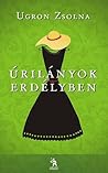 Úrilányok Erdélyben