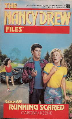 Running Scared (Nancy Drew: Files, #69)