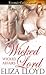 Wicked Lord (Wicked Affairs, #3)