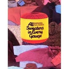All Sweaters in Every Gauge (Paperback)