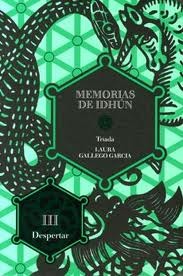 Tríada I: Despertar (Memorias de Idhún, #3)