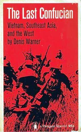 The Last Confucian:  Vietnam, Southeast Asia, and the West (Paperback)