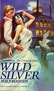 Wild Silver (The Delaneys, #9)
