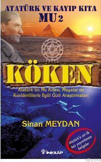 Köken: Atatürk ve Kayıp Kıta Mu 2