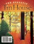 Tin House Magazine, Volume 13, Issue 1, Fall 2011: #49 The Ecstatic