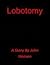 Lobotomy