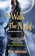 To Walk the Night