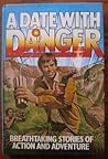 A Date With Danger