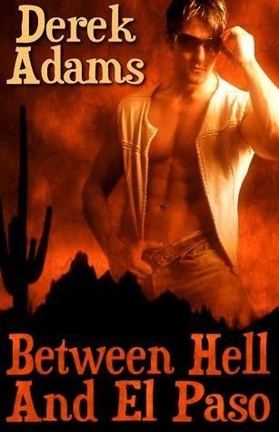 Between Hell and El Paso (Kindle Edition)