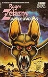 Jack of Shadows by Roger Zelazny Jack of Shadows by Roger Zelazny