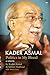 Kader Asmal: Politics in My Blood