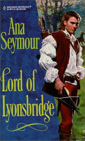 Lord of Lyonsbridge (Lyonsbridge #1)