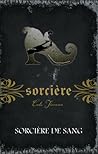 Sorcière de sang by Cate Tiernan