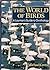 The World of Birds: A Layman's Guide to Ornithology