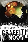 Graffiti Moon by CathCrowley
