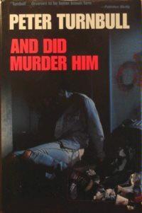 And Did Murder Him (P Division, #7)