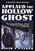Applaud the Hollow Ghost