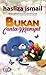 Bukan Cinta Monyet by Hasliza Ismail