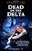 Dead on the Delta (Annabell...