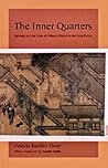 The Inner Quarters: Marriage and the Lives of Chinese Women in the Sung Period The Inner Quarters: Marriage and the Lives of Chinese Women in the Sung Period