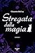 Stregata dalla magia