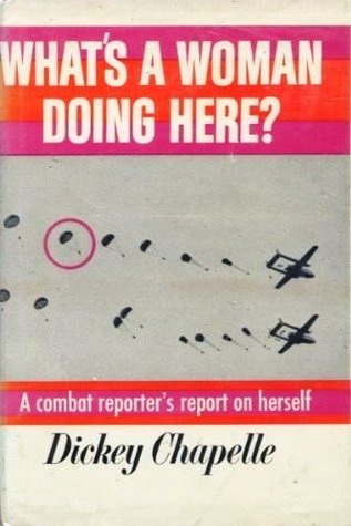 What's A Woman Doing Here? A Combat Reporter's Report On Herself (Hardcover)