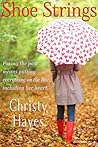 Shoe Strings by Christy Hayes
