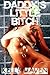 Daddy's Little Bitch by Kelly Haven