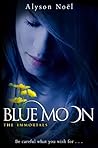 Blue Moon by Alyson Noel