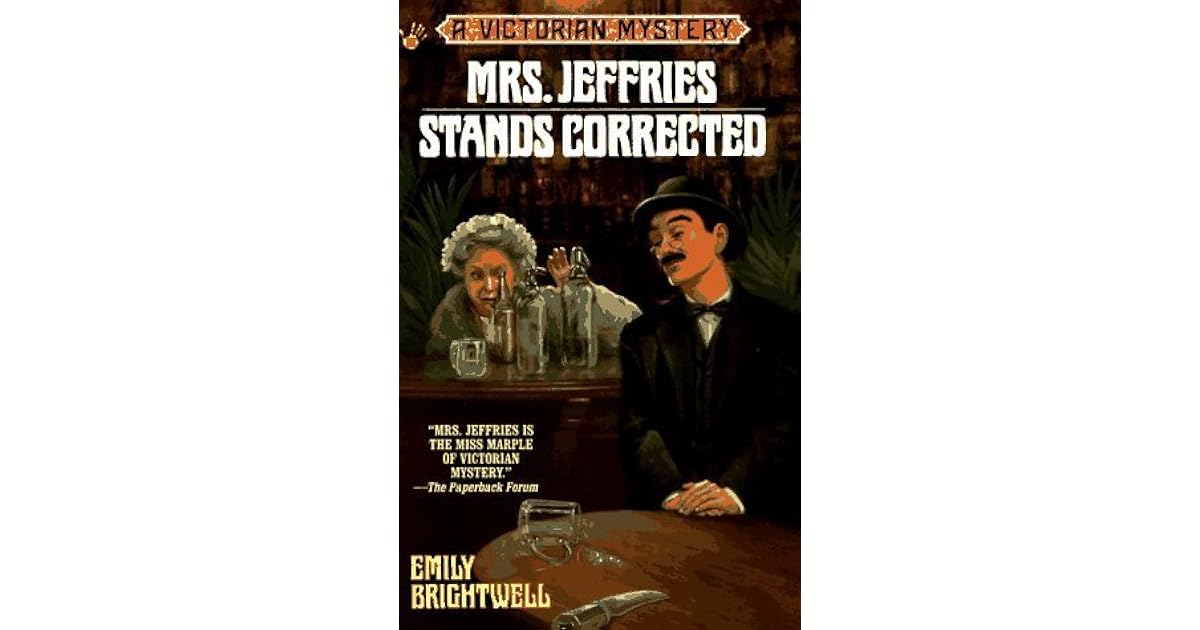 Mrs Jeffries Stands Corrected By Emily Brightwell