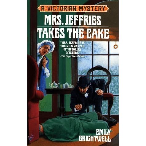 Mrs Jeffries Takes The Cake By Emily Brightwell
