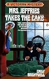 Mrs. Jeffries Takes the Cake by Emily Brightwell
