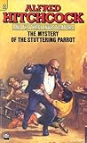 The Mystery of the Stuttering Parrot by Robert Arthur