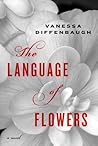 The Language of Flowers by Vanessa Diffenbaugh