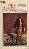 Up from Slavery by Booker T. Washington