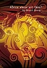 Africa Where Art Thou? by Abigail   George