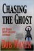 Chasing the Ghost