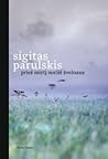 Prieš mirtį norisi švelnaus