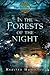 In the Forests of the Night
