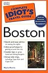 The Complete Idiot's Travel Guide to Boston