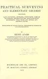 Practical Surveying And Elementary Geodesy