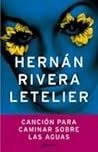 Canción para caminar sobre las aguas Canción para caminar sobre las aguas