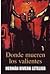 Donde Mueren los Valientes: Relatos (Spanish Edition)